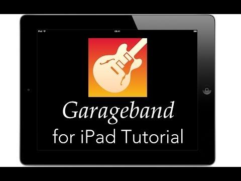 Garageband ipad advanced tutorial free